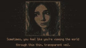 A woman is lying in her bad. Text says "Sometimes, you feel like you're viewing the world through this thin, transparent veil."