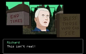 Richard standing before vandalized buildings. It says "End Times" and "Bless those who can see", while Richard shouts: "This isn't real!"