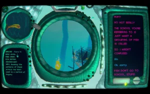 The underwater view through a scope. A fish and its data is shown on the left. A dialogue is shown in the right. 